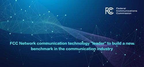 FCC Network 以區塊鏈賦能5G通信，引領下一代通訊產業變革